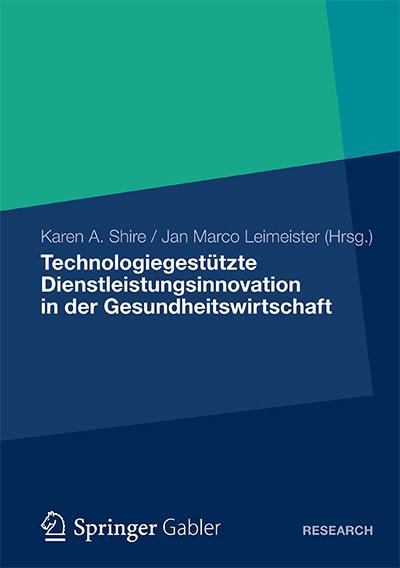 Cover Sammelband "Technologiegestützte Dienstleistungsinnovation in der Gesundheitswirtschaft"